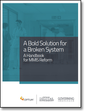A Bold Solution for a Broken System: A Handbook for MMIS Reform